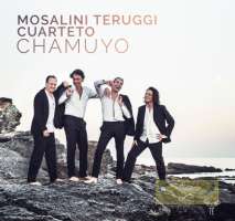 Mosalini Teruggi Cuarteto: Chamuyo